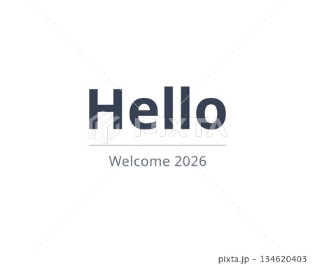 hello welcome 2026 clean background hello welcome 2026 clean background 134620403