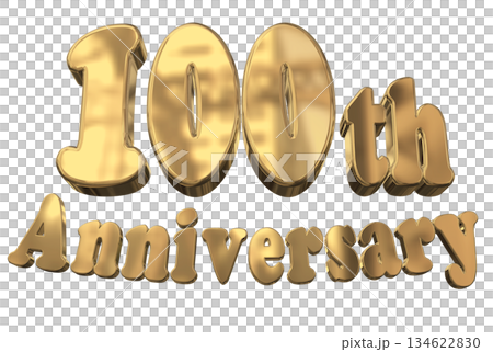 3DCG文字“100週年紀念/100週年紀念標誌閃耀” 3DCG文字“100週年紀念/100週年紀念標誌閃耀” 134622830