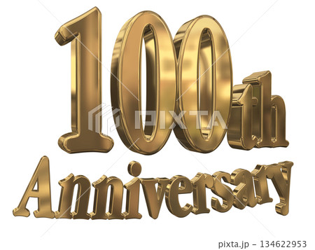3DCG文字「100th Anniversary/100周年マークキラキラ」 3DCG文字「100th Anniversary/100周年マークキラキラ」 134622953