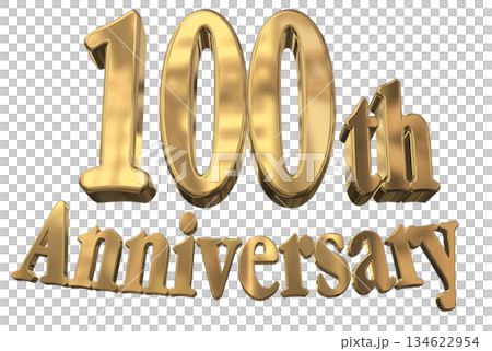 3DCG text "100th Anniversary/100th Anniversary Mark Sparkle" 134622954