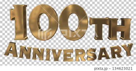 3DCG文字“100週年紀念/100週年紀念標誌閃耀” 3DCG文字“100週年紀念/100週年紀念標誌閃耀” 134623021