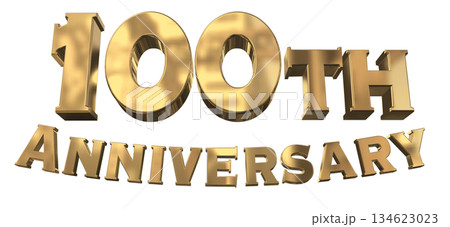 3DCG文字「100th Anniversary/100周年マークキラキラ」 3DCG文字「100th Anniversary/100周年マークキラキラ」 134623023