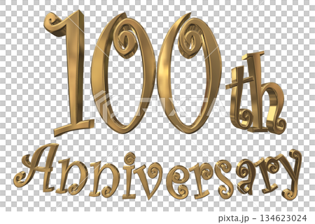 3DCG text "100th Anniversary/100th Anniversary Mark Sparkle" 3DCG text "100th Anniversary/100th Anniversary Mark Sparkle" 134623024