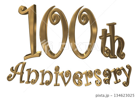 3DCG文字「100th Anniversary/100周年マークキラキラ」 3DCG文字「100th Anniversary/100周年マークキラキラ」 134623025