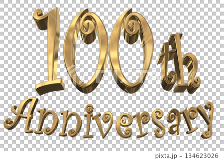 3DCG text "100th Anniversary/100th Anniversary Mark Sparkle" 134623026