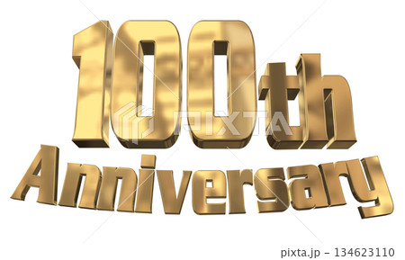 3DCG文字「100th Anniversary/100周年マークキラキラ」 3DCG文字「100th Anniversary/100周年マークキラキラ」 134623110