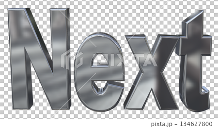 3DCG文字「Next/ネクスト」 134627800