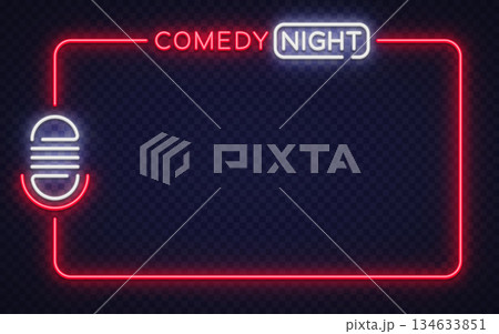 Glowing neon vector frame with comedy night lettering and microphone symbol. Designed for humor events, stage banners, and entertainment marketing. 134633851