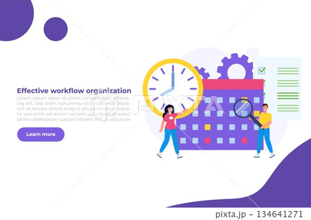 Effective workflow organization, teamwork process, deadlines respect, efficient workday concept. Vector illustration. Effective workflow organization, teamwork process, deadlines respect, efficient workday concept. Vector illustration. 134641271
