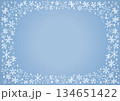 雪の結晶の背景素材・壁紙・フレーム(クリスマス・夜空・冬) 134651422