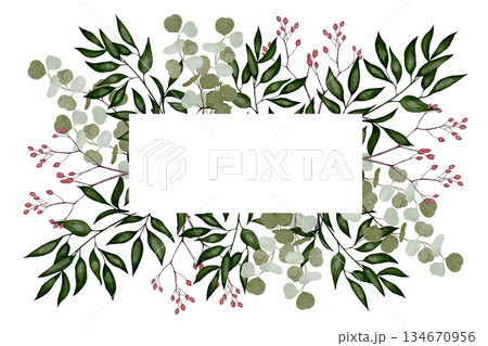 Watercolor greenery frame with eucalyptus leaves and red berries Watercolor greenery frame with eucalyptus leaves and red berries 134670956