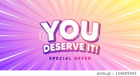 You deserve it sun rays gradient banner. Light burst background. You deserve it tag. Special offer sign. Advertising promo symbol. Gradient sun rays. Sunburst light. Vector You deserve it sun rays gradient banner. Light burst background. You deserve it tag. Special offer sign. Advertising promo symbol. Gradient sun rays. Sunburst light. Vector 134685043