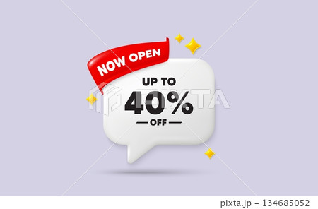 Discount tag chat speech bubble. Now open flag ribbon. Up to 40 percent off sale. Discount offer price sign. Special offer symbol. Save 40 percentages. 3d sparkle stars speech bubble. Vector 134685052
