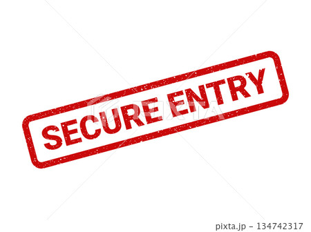 Weathered red rectangular stamp with Secure Entry text useful for signifying restricted access protocols or safe passage 134742317