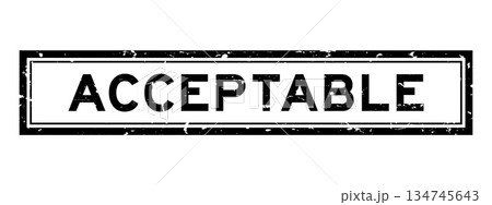 Grunge black acceptable word square rubber seal stamp on white bacckground 134745643