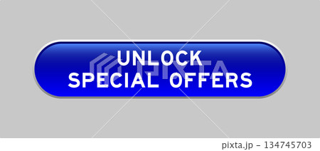 Blue color capsule shape button with word unlock special offer on gray background Blue color capsule shape button with word unlock special offer on gray background 134745703