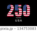 USA 250 Years Celebration 134753083