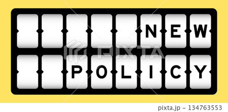 Black color in word new policy on slot banner with yellow color background 134763553