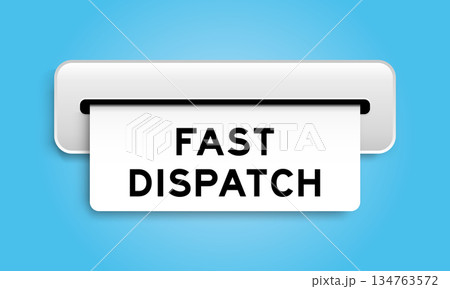 White coupon banner with word fast dispatch from machine on blue color background 134763572