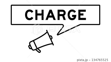 Megaphone icon with speech bubble in word charge on white background 134765525