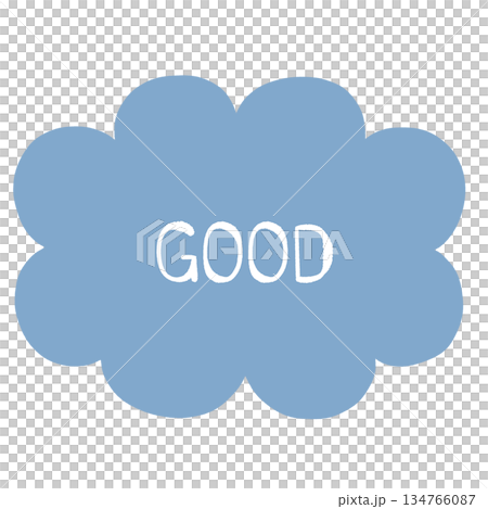 Blue speech bubble GOOD Blue speech bubble GOOD 134766087