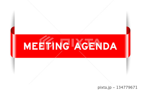 Red color inserted label banner with word meeting agenda on white background Red color inserted label banner with word meeting agenda on white background 134779671