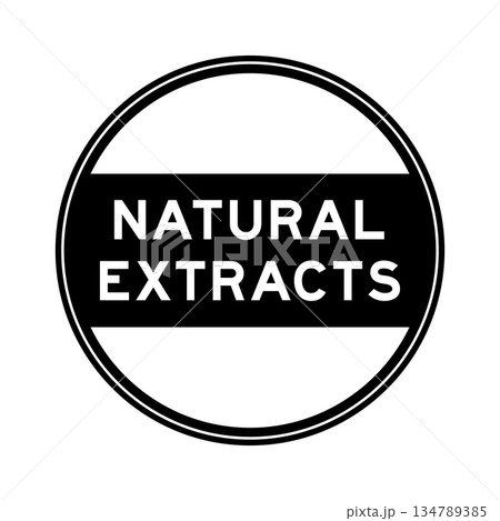 Black color round seal sticker in word natural extracts on white background Black color round seal sticker in word natural extracts on white background 134789385