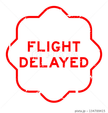 Grunge red flight delayed word rubber seal stamp on white background Grunge red flight delayed word rubber seal stamp on white background 134789415