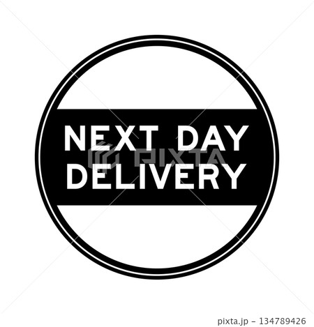 Black color round seal sticker in word next day delivery on white background 134789426