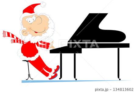 Santa Claus a pianist illustration. Cartoon smiling Santa Claus is playing music on piano and isolated on white illustration	 134813602