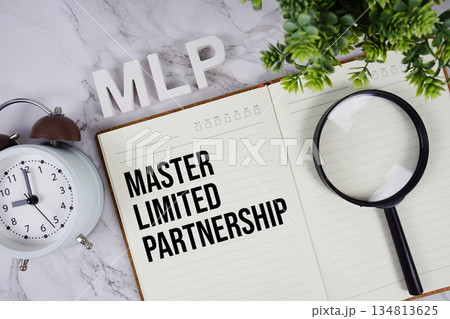 MLP Master Limited Partnership acronym on notepad, Business concept background MLP Master Limited Partnership acronym on notepad, Business concept background 134813625