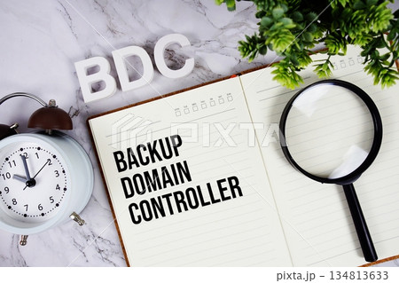 BDC - Backup Domain Controller acronym on notepad, Business and Financial concept background BDC - Backup Domain Controller acronym on notepad, Business and Financial concept background 134813633