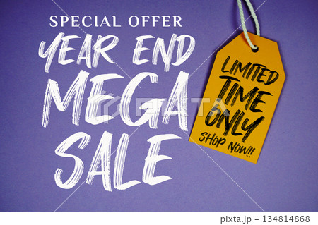 Year End Mega Sale Special Offer with Price tag Limited Time Only Shop Now Year End Mega Sale Special Offer with Price tag Limited Time Only Shop Now 134814868