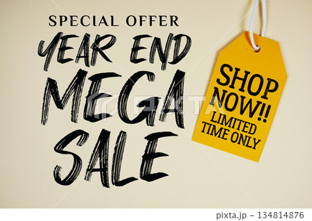 Year End Mega Sale Special Offer with Price tag Limited Time Only Shop Now Year End Mega Sale Special Offer with Price tag Limited Time Only Shop Now 134814876