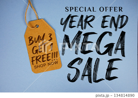 Year End Mega Sale Special offer with Price tag Buy 3 Get 1 Free!!! Shop Now 134814890