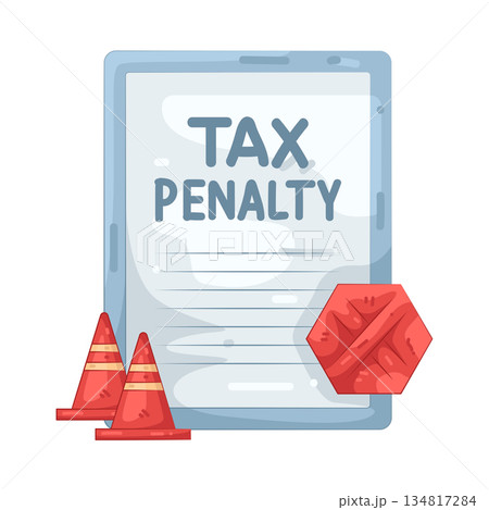 Illustration of tax penalty  134817284