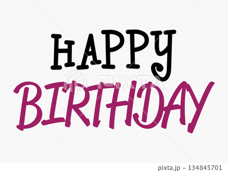 Happy Birthday Wishes Greeting Celebration Illustration Festive Event Fun Design 134845701
