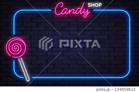 Colorful neon vector frame with lollipop and candy shop lettering. Designed for sweet stores, children menus, and playful advertising layouts. 134859613
