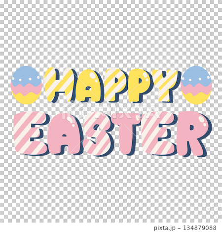 HappyEasterの文字とイースターエッグのイラスト 134879088