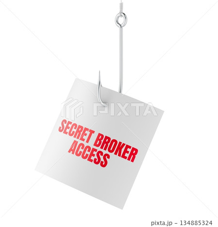 Secret Broker Access note on fishing hook, phishing concept. 3D rendering 134885324