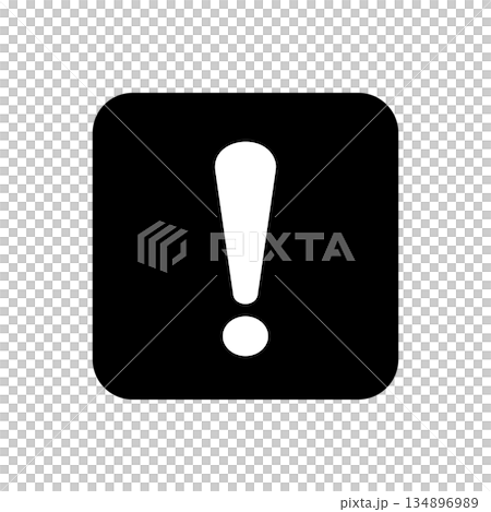 A black square warning icon with an exclamation point in the center 134896989
