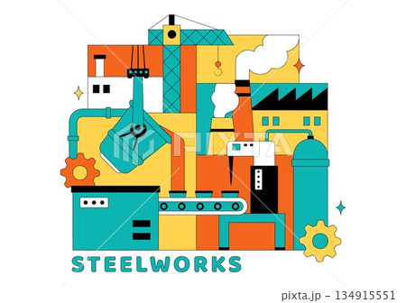 Steelworks Vector Illustration Featuring Resource Mining, Metal Smelting Process Inside Large Foundry, And Molten Steel Pouring In Flat Background 134915551