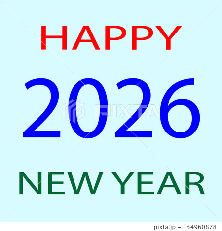 Happy 2026 Vector. New Year text. Blue number twenty six. Light blue background. 134960878