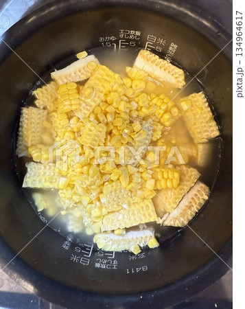 とうもろこしご飯 とうもろこしご飯 134964617