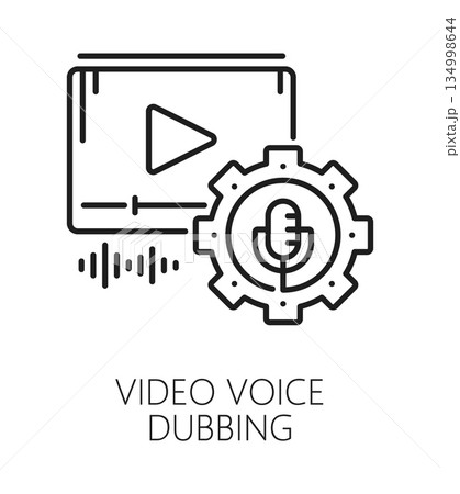 Video dubbing sound record line icon or label. Movie dubbing and mastering outline pictogram, audio recording studio vector icon. Sound design mixing symbol with video player, cogwheel and microphone 134998644