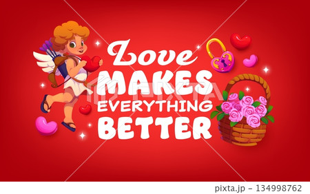 Valentine day quote love makes everything better for greeting card, cartoon vector. Cupid cherub with arrows and heart, flowers basket and padlock for Valentine day greeting card or love quote Valentine day quote love makes everything better for greeting card, cartoon vector. Cupid cherub with arrows and heart, flowers basket and padlock for Valentine day greeting card or love quote 134998762