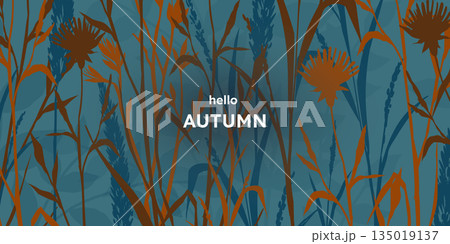 Fall background. Abstract pattern. Hello autumn. Thanksgiving elegant design or foliage art texture. Silhouette meadow wildflowers. Plants leaves and flowers. Vector autumnal poster Fall background. Abstract pattern. Hello autumn. Thanksgiving elegant design or foliage art texture. Silhouette meadow wildflowers. Plants leaves and flowers. Vector autumnal poster 135019137