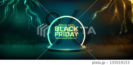 Black friday sale. Neon lighting special offer, 3d flash light energy or discount with gradient podium. Advertising template. Stand for products, studio showcase. Vector background 135019153