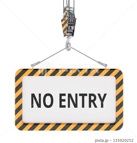 No Entry warning sign on crane hook. 3D rendering 135020252