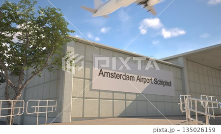 Amsterdam Airport Schiphol entrance sign and airplane passing above on a summer day, Amsterdam, Netherlands 3D rendering 135026159
